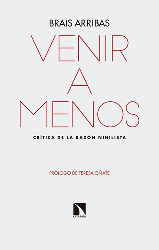 Venir A Menos, De González Arribas, Brais. Editorial Los Libros De La Catarata, Tapa Blanda En Español