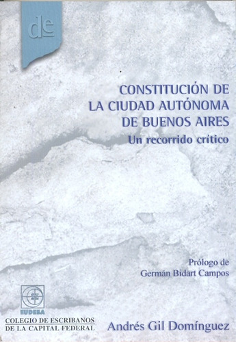 Constitucion De La Ciudad Autonoma De Buenos Aires - Gil Dom