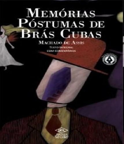 Memorias Postumas De Bras Cubas - Nova Ortografia: Memorias Postumas De Bras Cubas - Nova Ortografia, De Assis, Machado De. Editora Dcl, Capa Mole Em Português