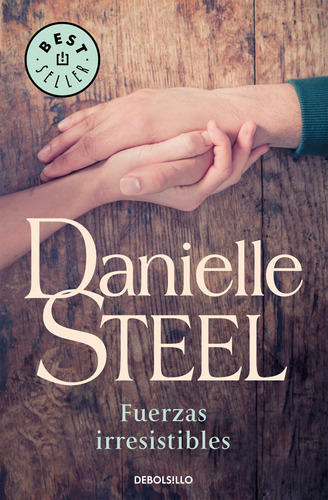 Fuerzas Irresistibles - Steel, Danielle  - * 