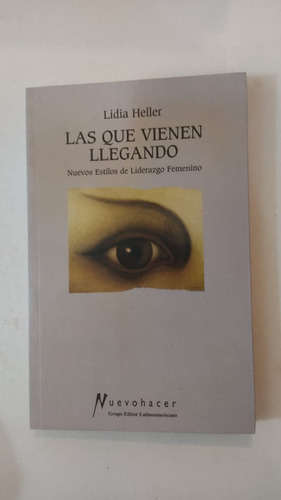 Las Que Vienen Llegando-lidia Heller-ed.nuevohacer-(t)