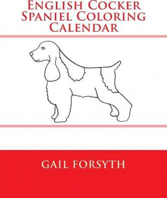 Libro English Cocker Spaniel Coloring Calendar - Gail For...
