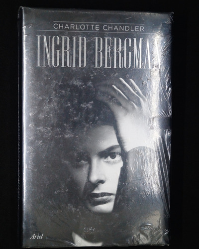 Ingrid Bergman. Charlotte Chandler.