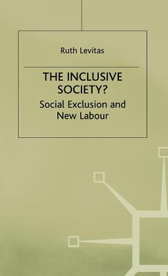 Libro The Inclusive Society?: Social Exclusion And New La...