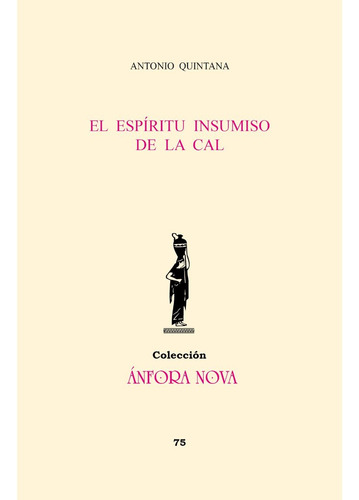 Libro El Espã­ritu Insumiso De La Cal - Quintana, Antonio