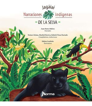 Libro Jagatat Narraciones Indigenas De La Selva