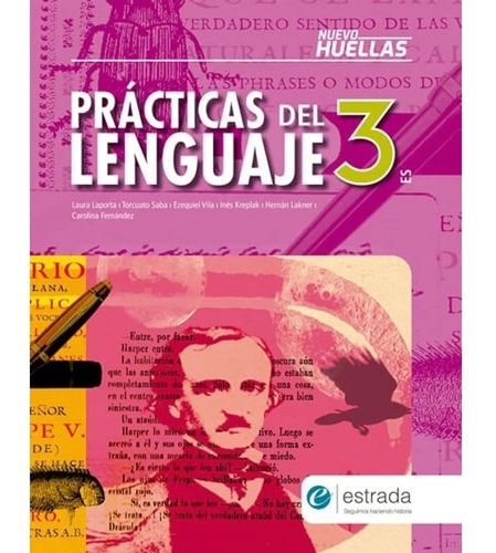 Practicas Del Lenguaje 3 Serie Huellas Nueva Edicion Estrada