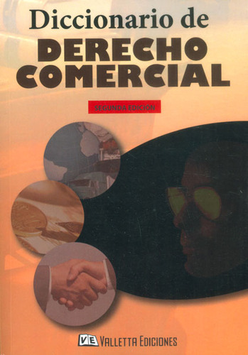 Diccionario de Derecho Comercial, de Varios. Editorial Valletta Ediciones, tapa blanda en español