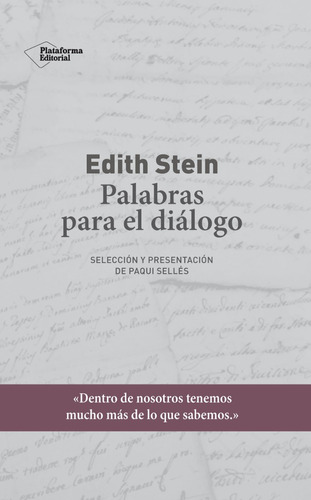 Edith Stein: Palabras Para El Diálogo