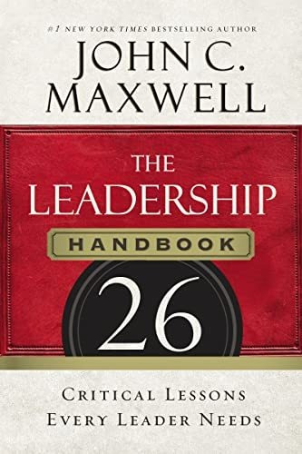 Book : The Leadership Handbook 26 Critical Lessons Every...
