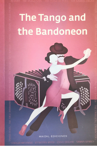 The Tango And The Bandoneon - Hoss De Le Comte, Monica Glori