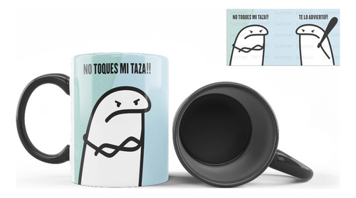 Taza Interior De Color, Flork, No Toques Mi Taza, 11oz, Meme