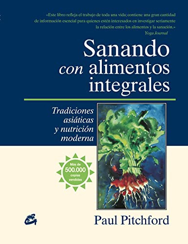 Libro Sanando Con Alimentos Integrales Tradiciones Asiaticas