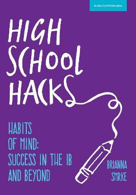 Libro High School Hacks : A Student's Guide To Success In...