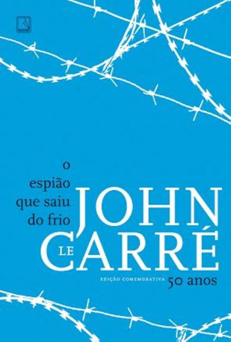 O espião que saiu do frio - Edição especial de 50 anos, de Le Carré, John. Editora Record Ltda., capa mole em português, 2013