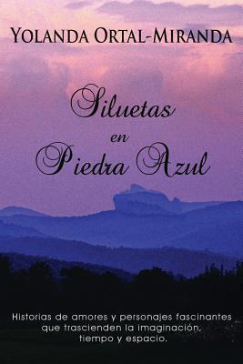 Libro Siluetas En Piedra Azul