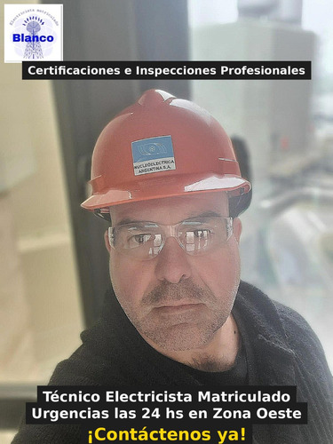 Técnico Electricista Matriculado 24hs Urgencias