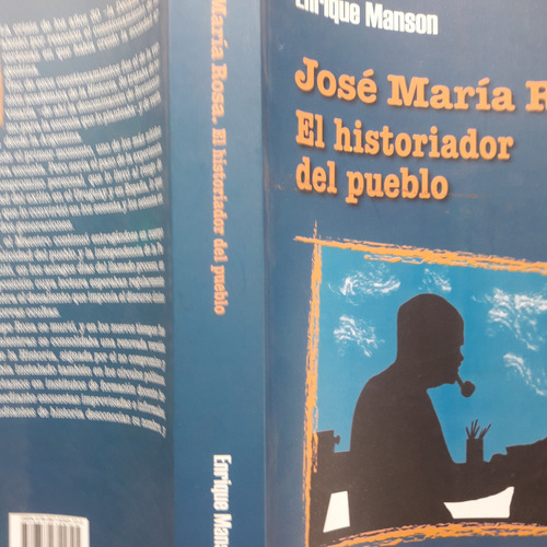José María Rosa El Historiador Del Pueblo Enrique Manson * (Usado)
