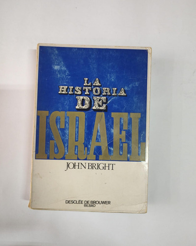 La Historia De Israel John Bright 3 Edición 