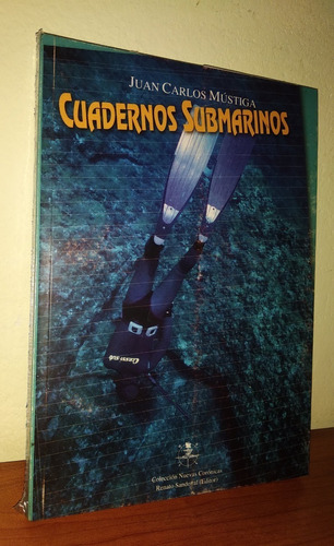 Cuadernos Submarinos / Caza Submarina - Juan Carlos Mústiga 