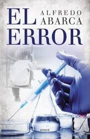 El Error - Alfredo Abarca - Emece