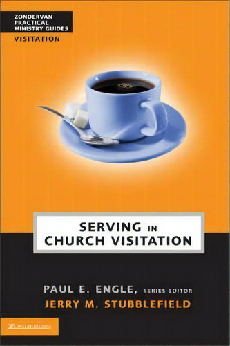 Serving In Church Visitation, De Jerry M. Stubblefield. Editorial Zondervan, Tapa Blanda En Inglés