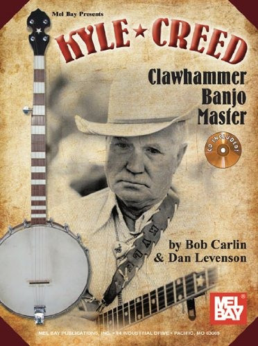 Kyle Creed  Clawhammer Banjo Master Bookcd Set