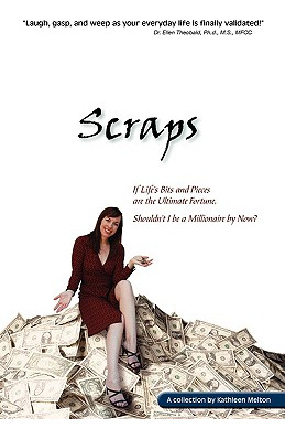 Libro Scraps - If Life's Bits And Pieces Are The Ultimate...