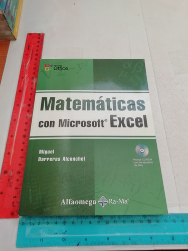Matemáticas Con Microsoft Excel Miguel Barreras Alconchel