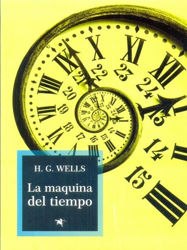 La Maquina Del Tiempo - Wells - Centauro