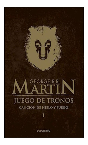 Libro Juego De Tronos (cancion De Hielo Y Fuego 1) De Martin