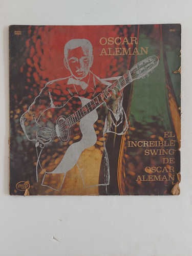 Vinilo Oscar Alemán - El Increíble Swing De Oscar Alemán