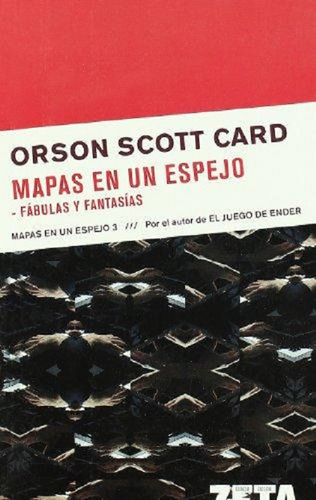 Mapas En Un Espejo 3 : Mapas En Un Espejo - Card Orson Scott