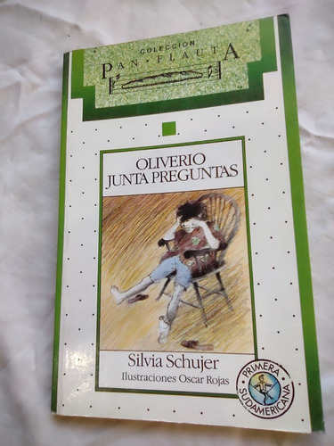 Oliverio Junta Preguntas - Silvia Schujer - Pan Flauta