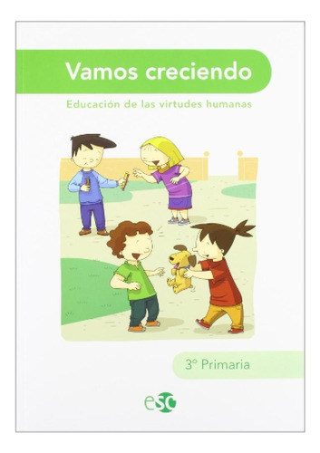 Vamos Creciendo 3ºprim.(ed.valores Humanos)