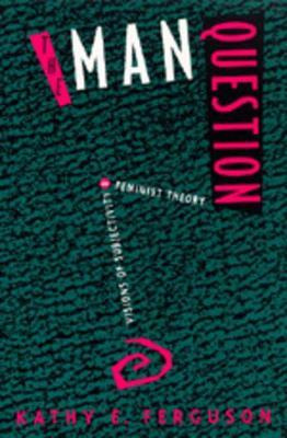 Libro The Man Question : Visions Of Subjectivity In Femin...