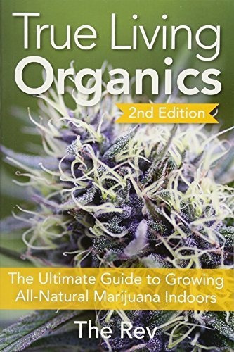 True Living Organics, De The Rev. Editorial Green Candy, Tapa Blanda En Inglés