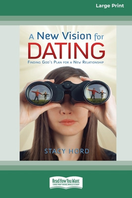 Libro A New Vision For Dating [standard Large Print 16 Pt...