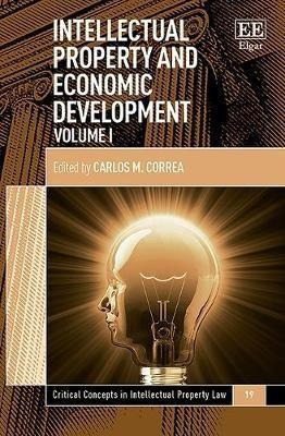 Intellectual Property And Economic Development - Carlos&-.