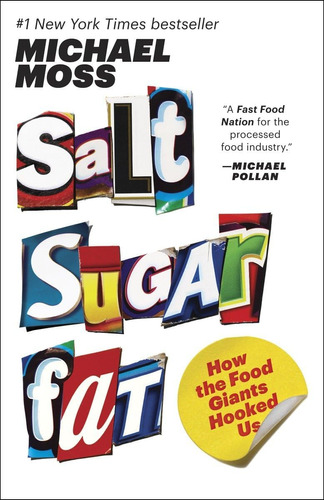 Libro Salt Sugar Fat: How The Food Giants Hooked Us-inglés