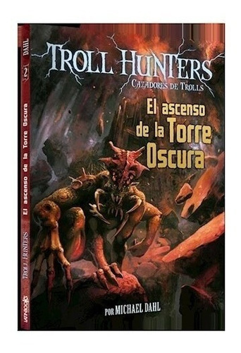 Libro Troll Hunters - El Ascenso De Torre Oscura 