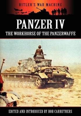 Libro Panzer Iv - The Workhorse Of The Panzerwaffe - Bob ...