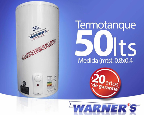 Calefon Termo Tanque Warner 50 Litros Nuevo 20 Años Grantia