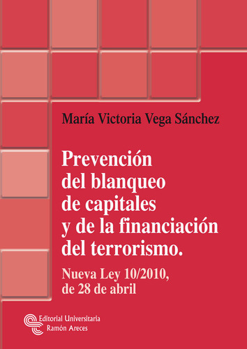 Prevencion Del Blanqueo De Capitales Y De La Financiacion De