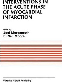 Libro Interventions In The Acute Phase Of Myocardial Infa...