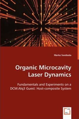 Organic Microcavity Laser Dynamics - Marko Swoboda (paper...