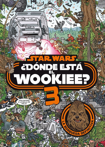 Star Wars. Ãâ¿dãâ³nde Estãâ¡ El Wookiee? 3, De Star Wars. Editorial Planeta Junior, Tapa Dura En Español