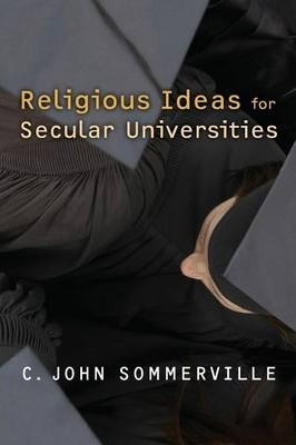 Libro Religious Ideas For Secular Universities - C John S...