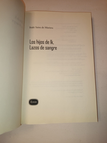 Los Hijos De Ik Lazos De Sangre- Iñaki Sainz De Murieta (Usado)