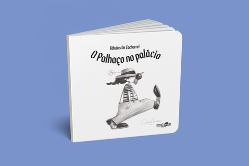 Livro O Palhaço No Palácio 15x15cm (p&b)